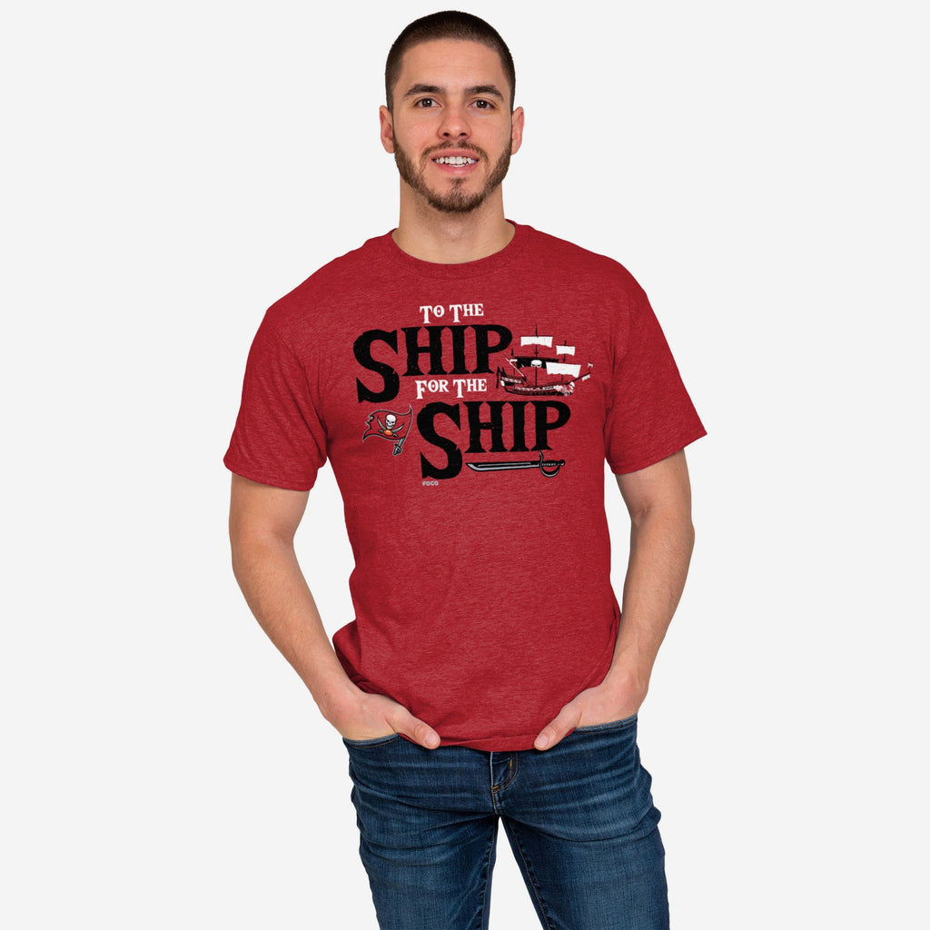 Tampa Bay Buccaneers To The Ship For The Ship T-Shirt FOCO S - FOCO.com